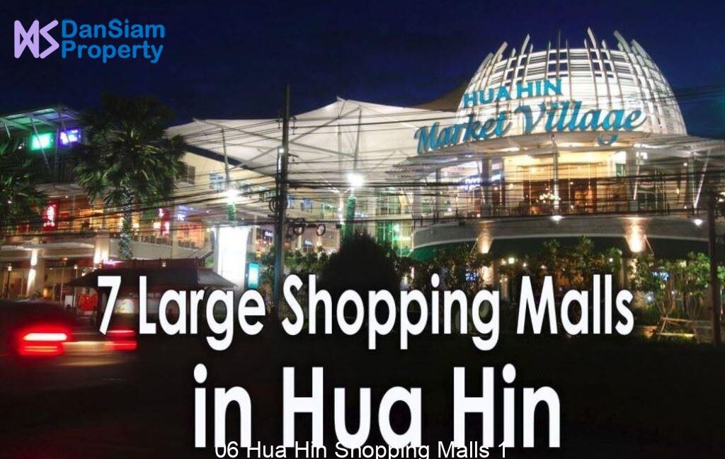 06 Hua Hin Shopping Malls 1