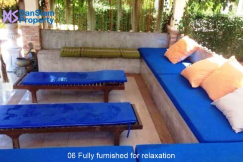 06 Fully furnished for relaxation