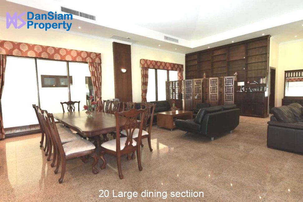 20 Large dining sectiion