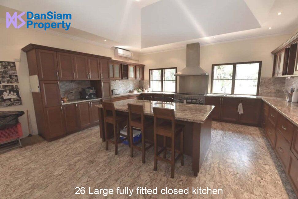 26 Large fully fitted closed kitchen