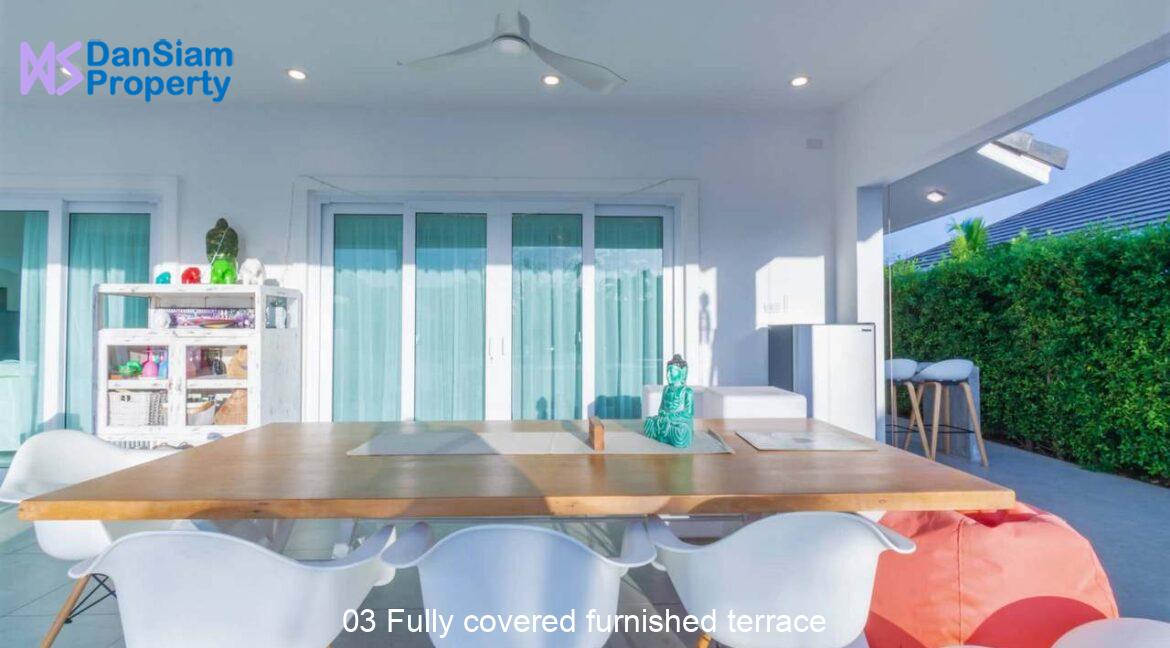 03 Fully covered furnished terrace