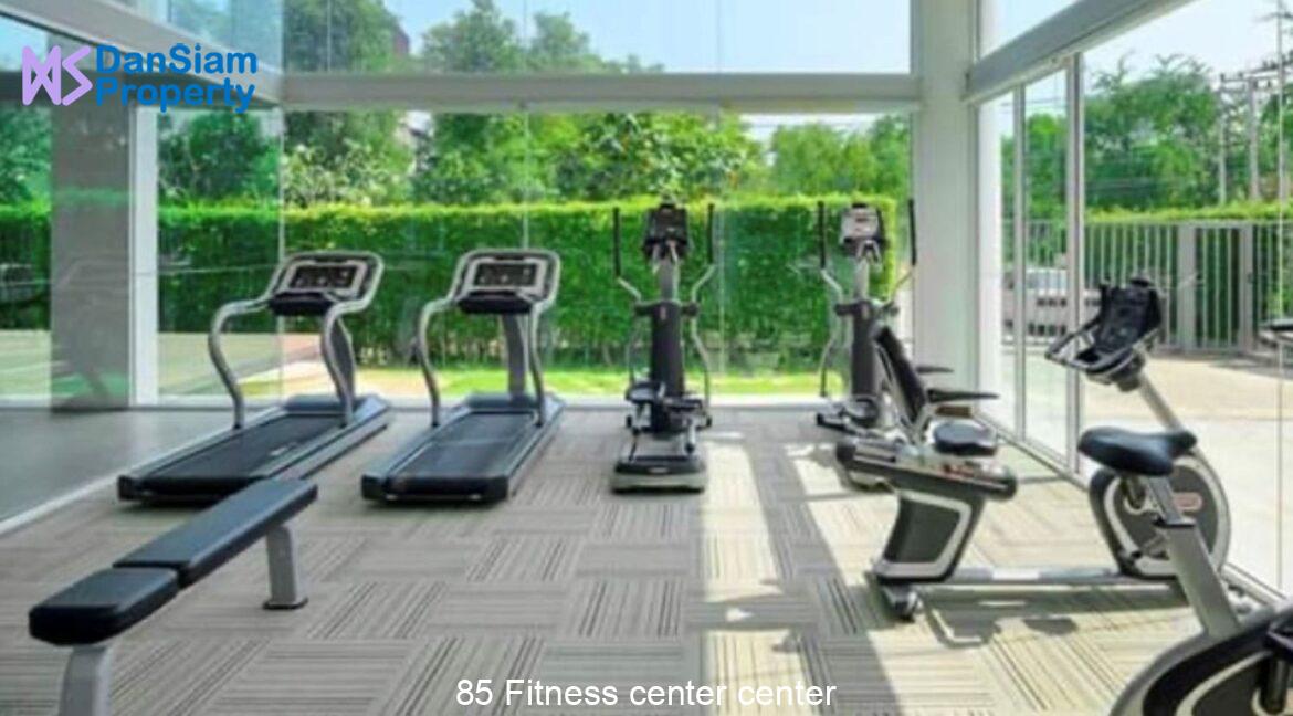 85 Fitness center center