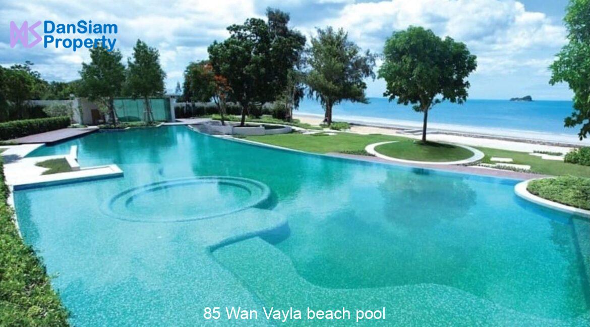 85 Wan Vayla beach pool