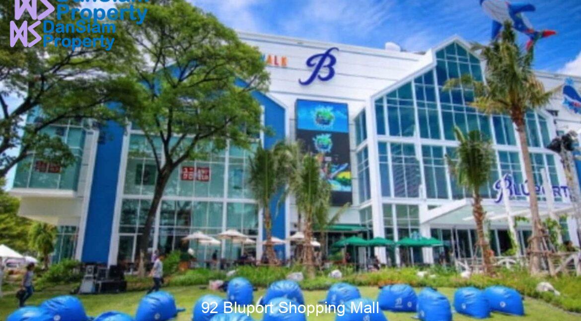 92 Bluport Shopping Mall