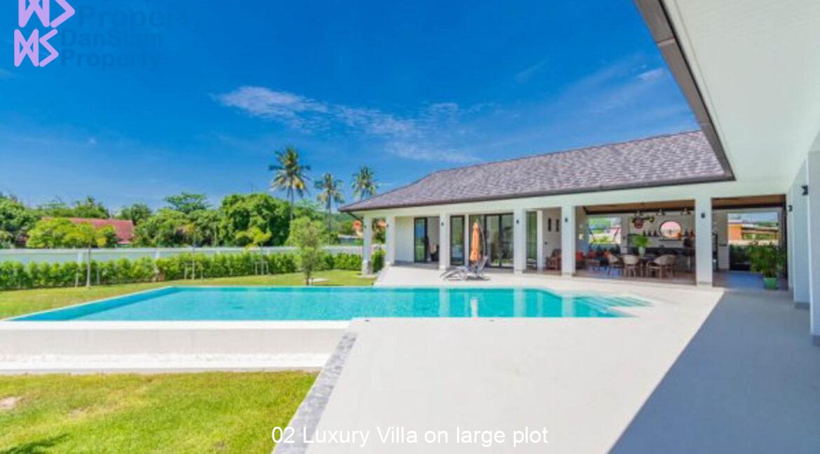02 Luxury Villa on large plot