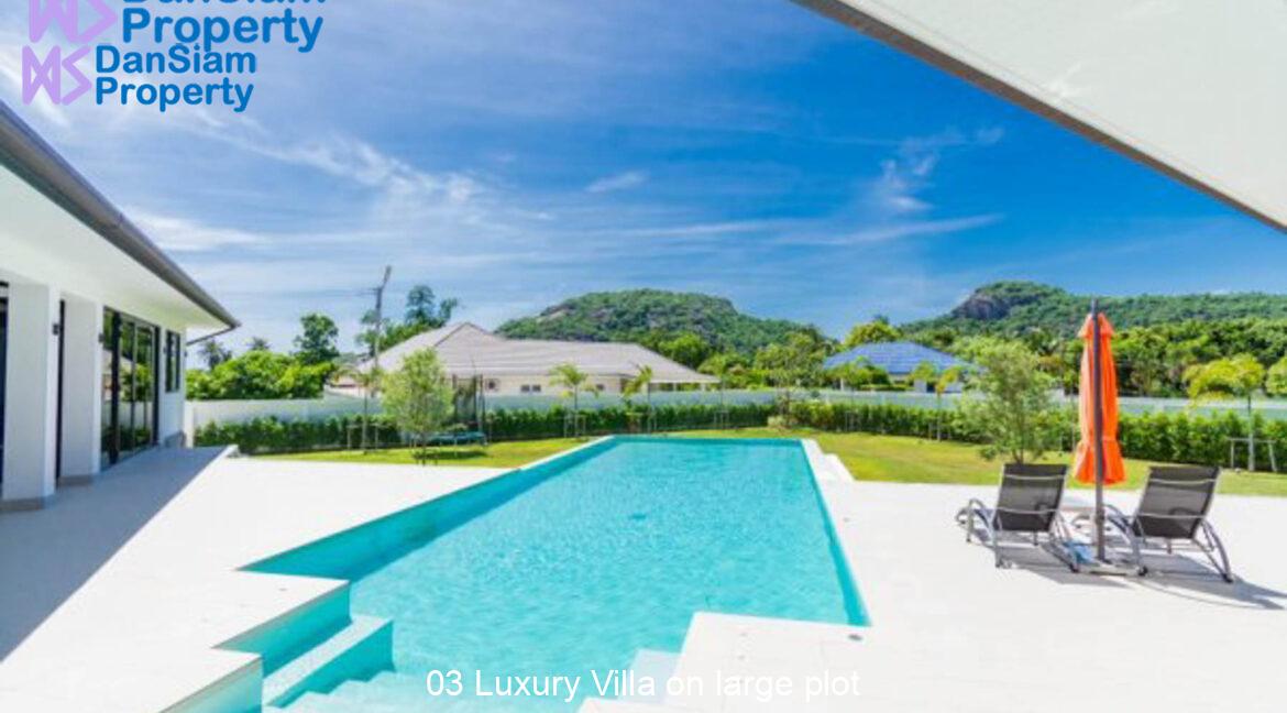 03 Luxury Villa on large plot