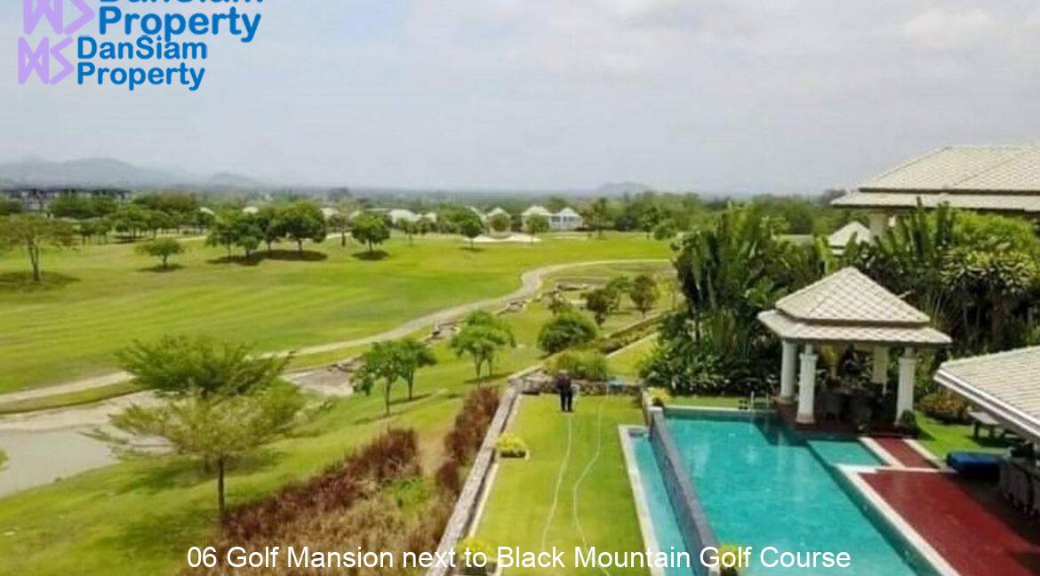 06 Golf Mansion next to Black Mountain Golf Course