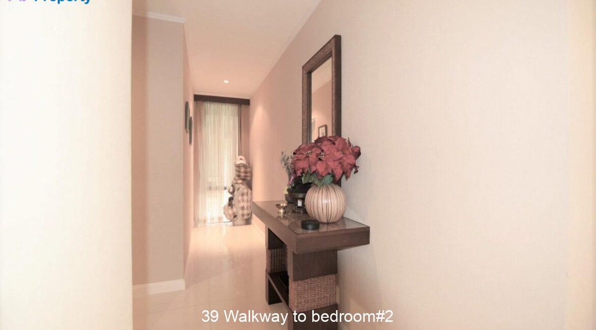 39 Walkway to bedroom#2