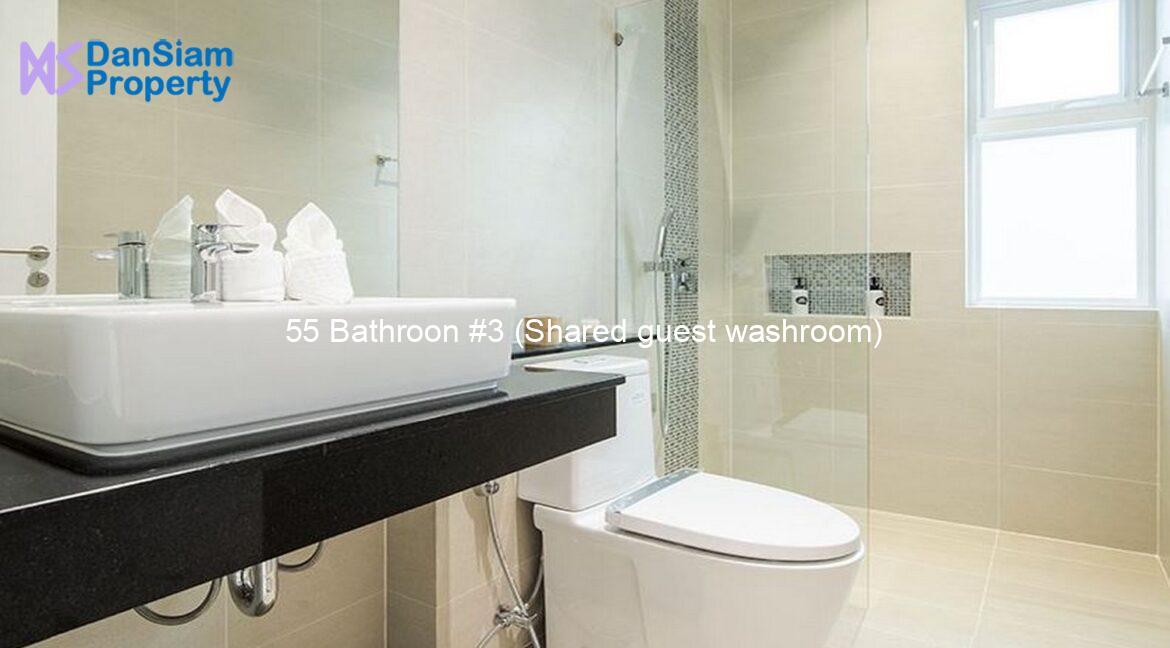 55 Bathroon #3 (Shared guest washroom)