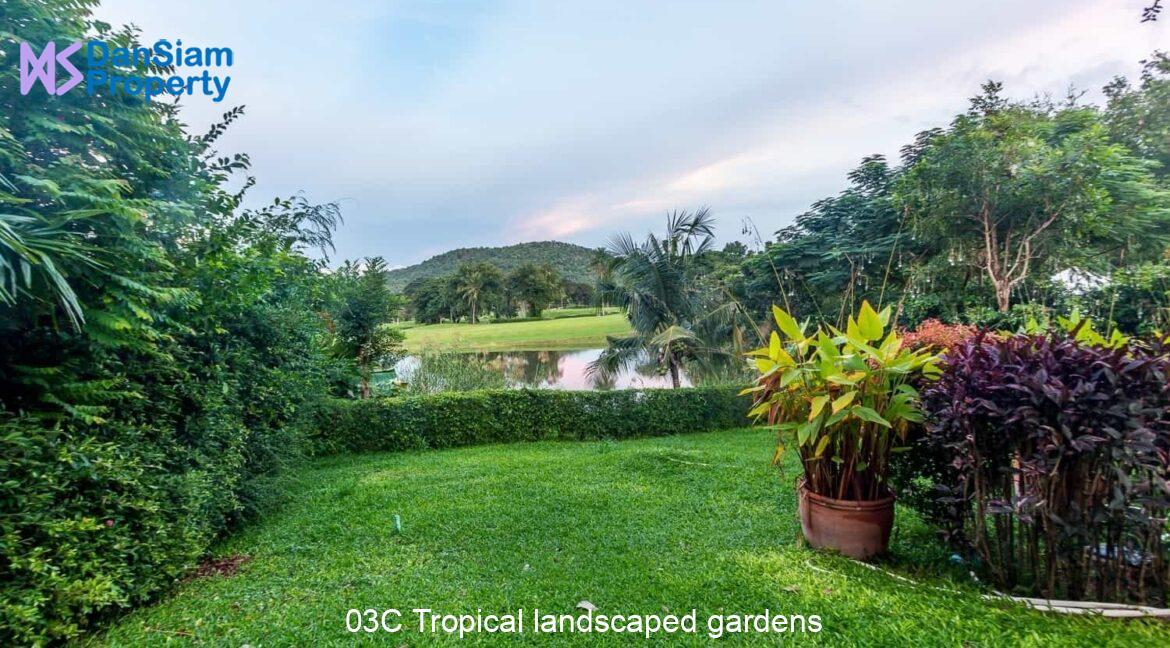 03C Tropical landscaped gardens