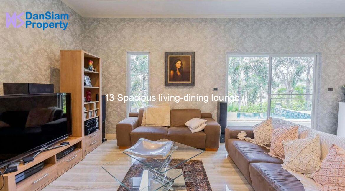 13 Spacious living-dining lounge