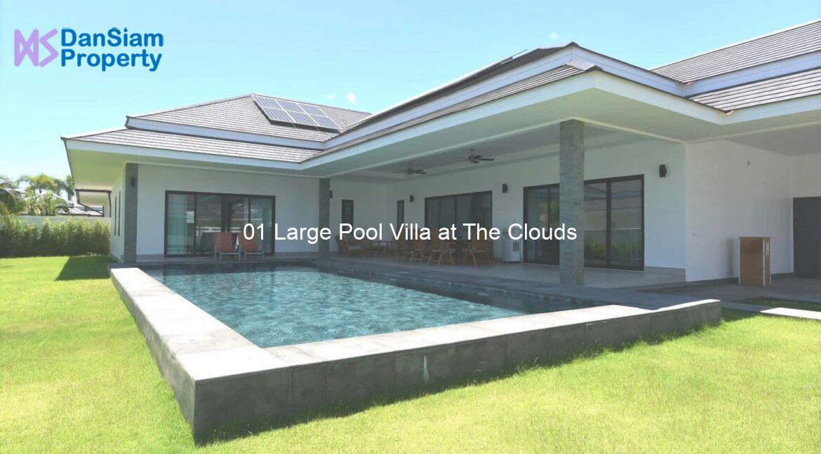 01 Large Pool Villa at The Clouds
