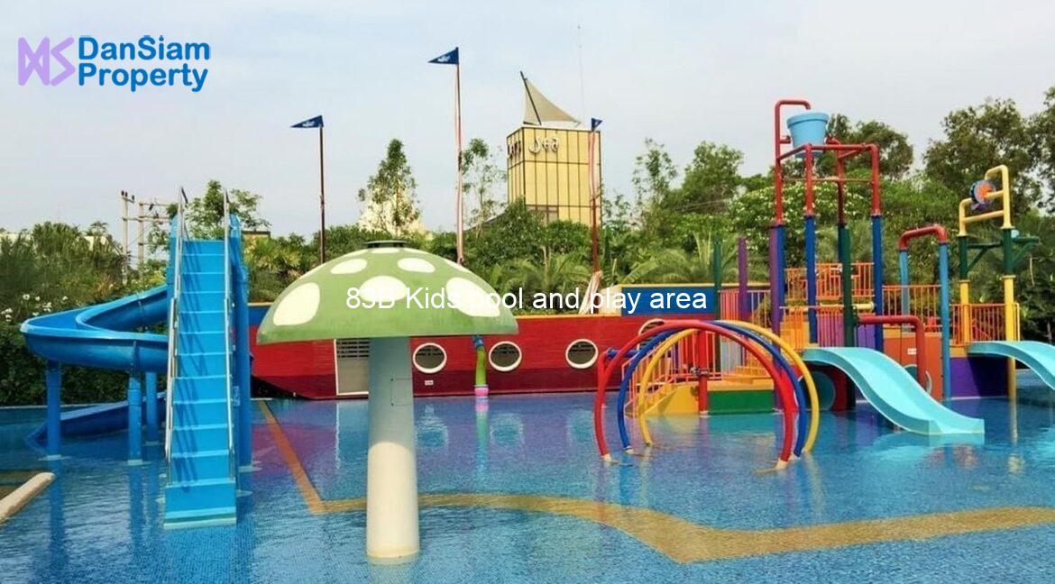 83B Kids pool and play area