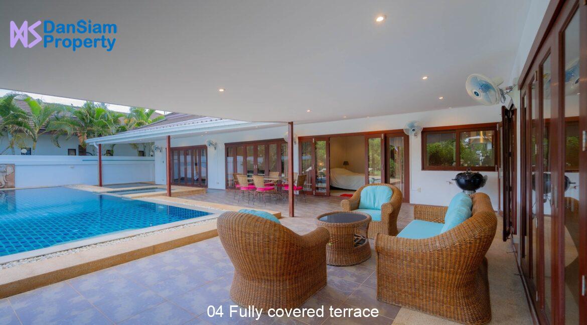 04 Fully covered terrace