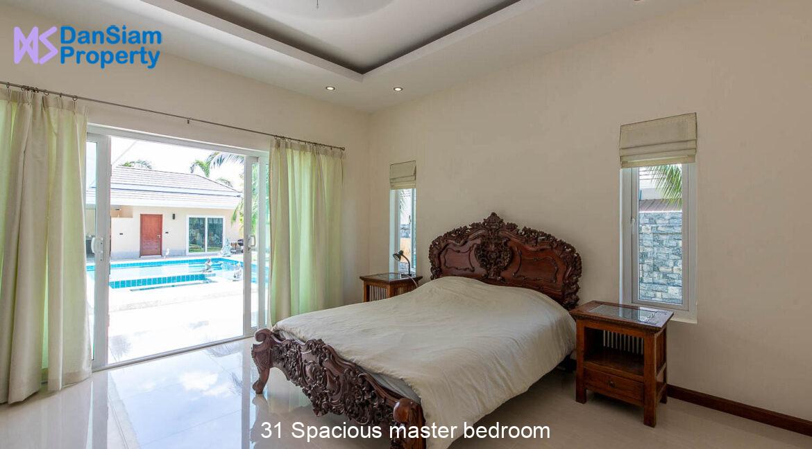 31 Spacious master bedroom