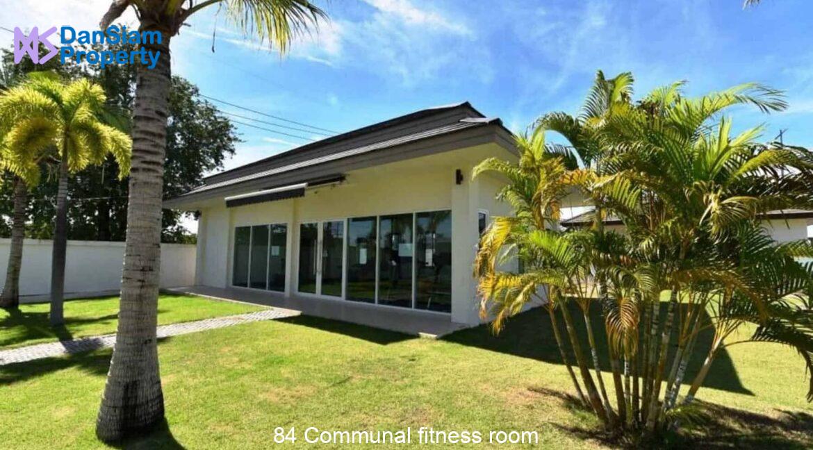 84 Communal fitness room