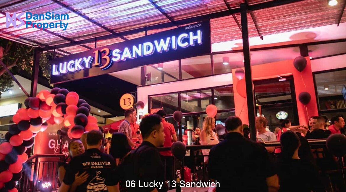 06 Lucky 13 Sandwich