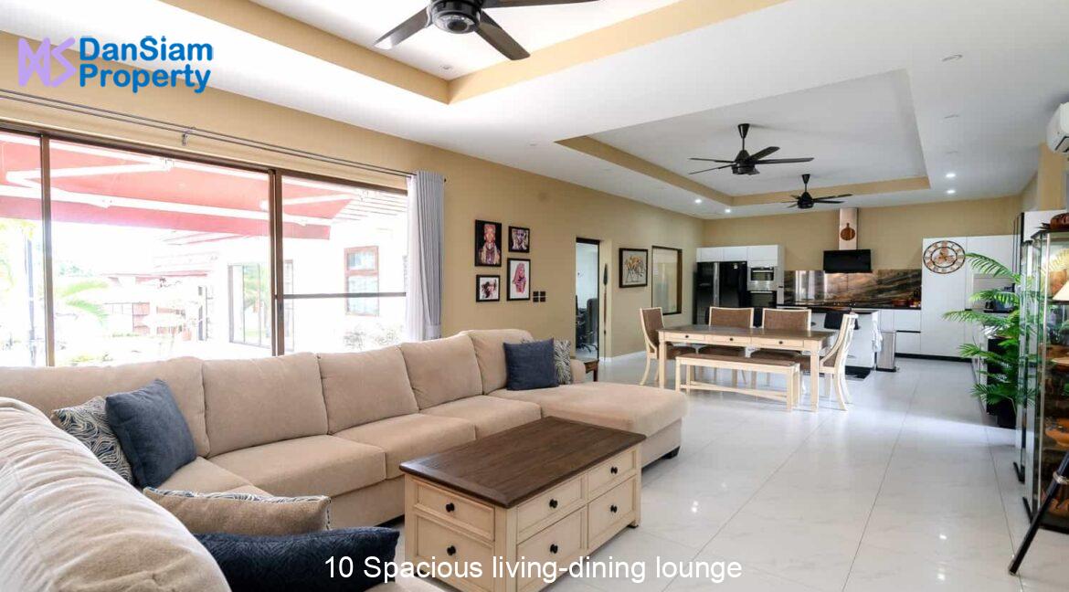 10 Spacious living-dining lounge