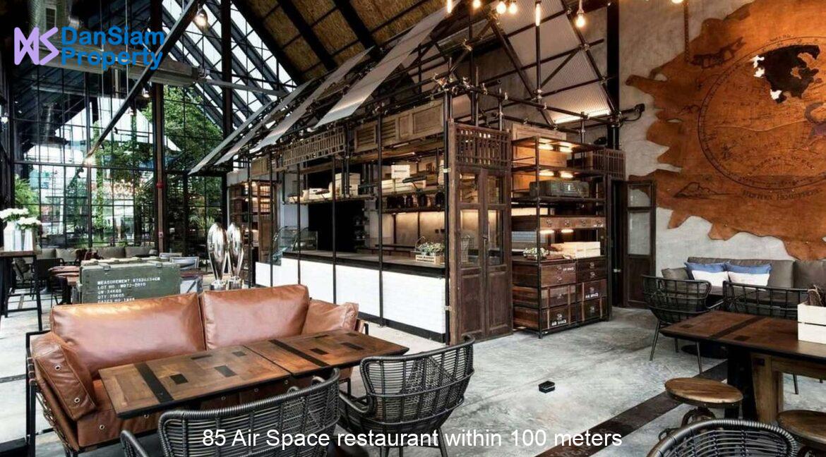 85 Air Space restaurant within 100 meters