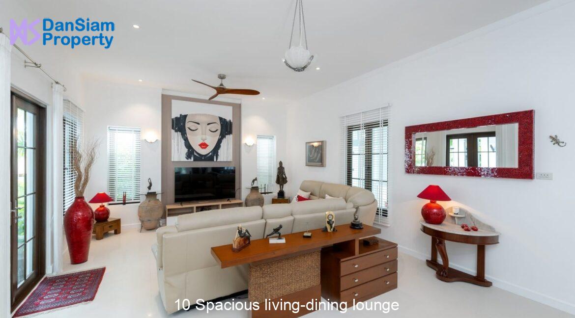 10 Spacious living-dining lounge