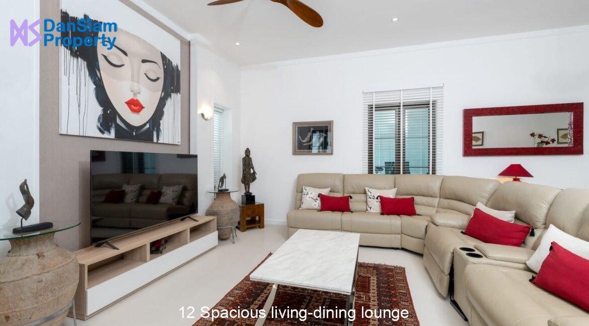 12 Spacious living-dining lounge