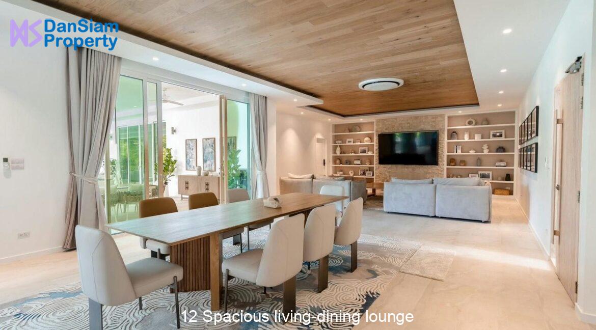 12 Spacious living-dining lounge