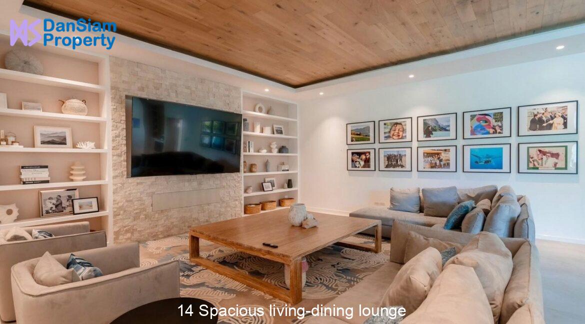 14 Spacious living-dining lounge