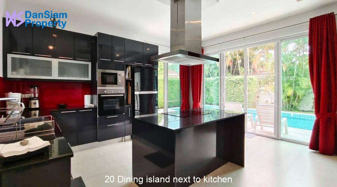 20 Dining island next to kitchen