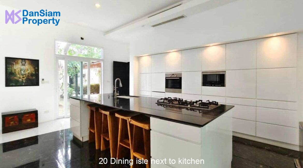 20 Dining isle next to kitchen