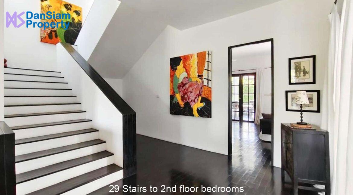 29 Stairs to 2nd floor bedrooms