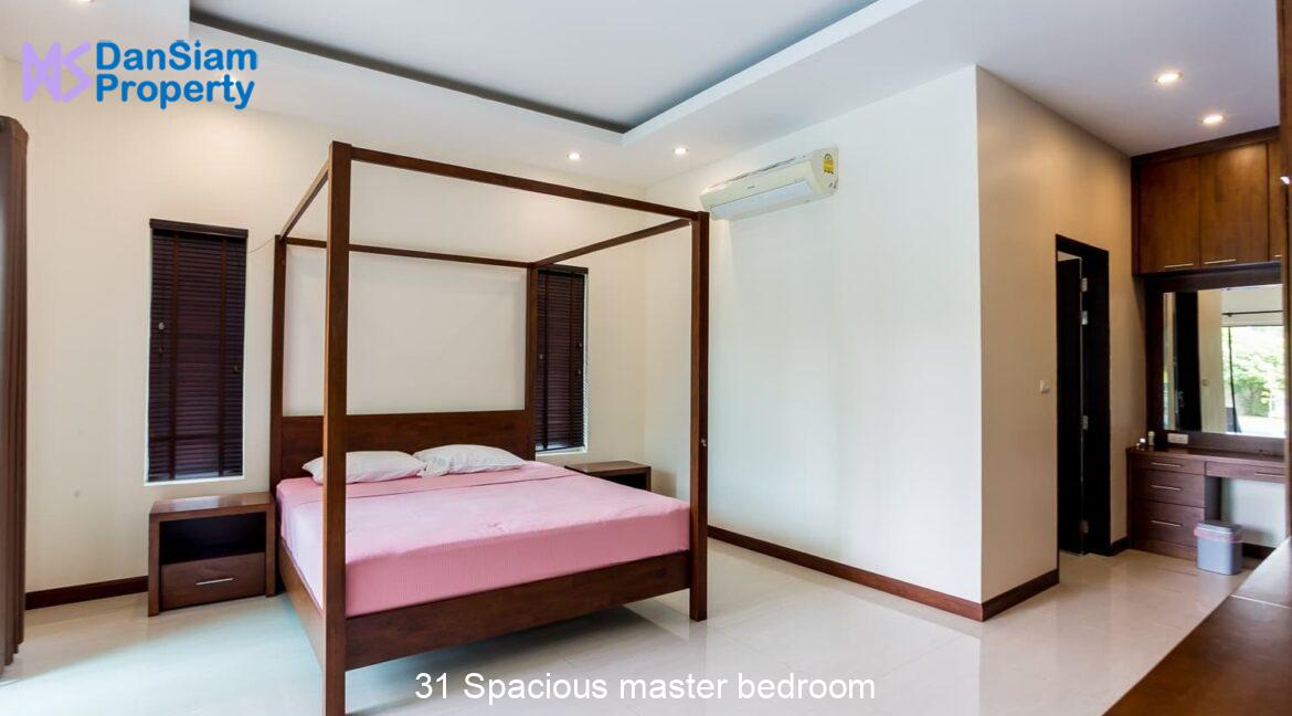 31 Spacious master bedroom