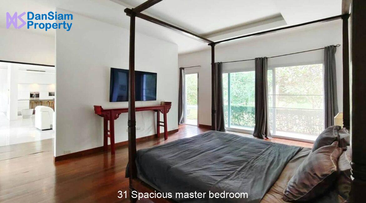 31 Spacious master bedroom