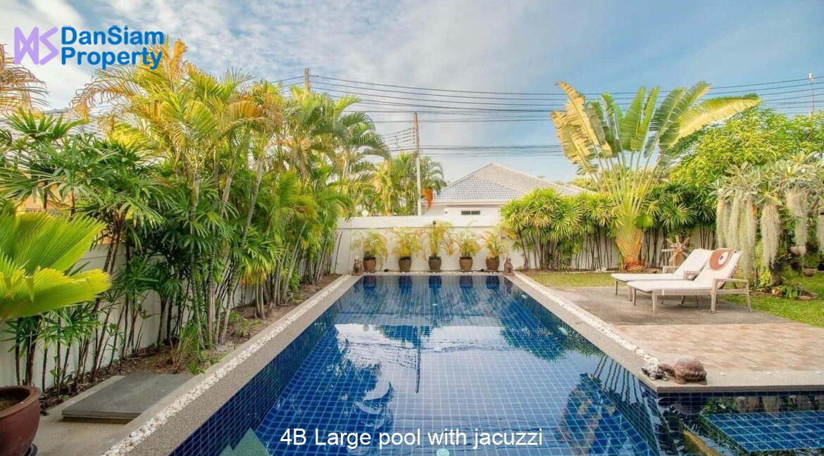 4B Large pool with jacuzzi