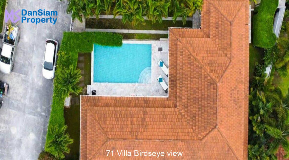 71 Villa Birdseye view