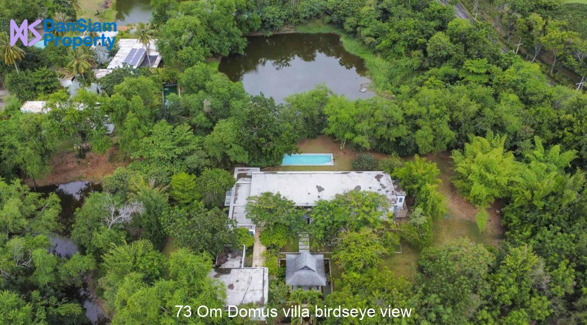 73 Om Domus villa birdseye view