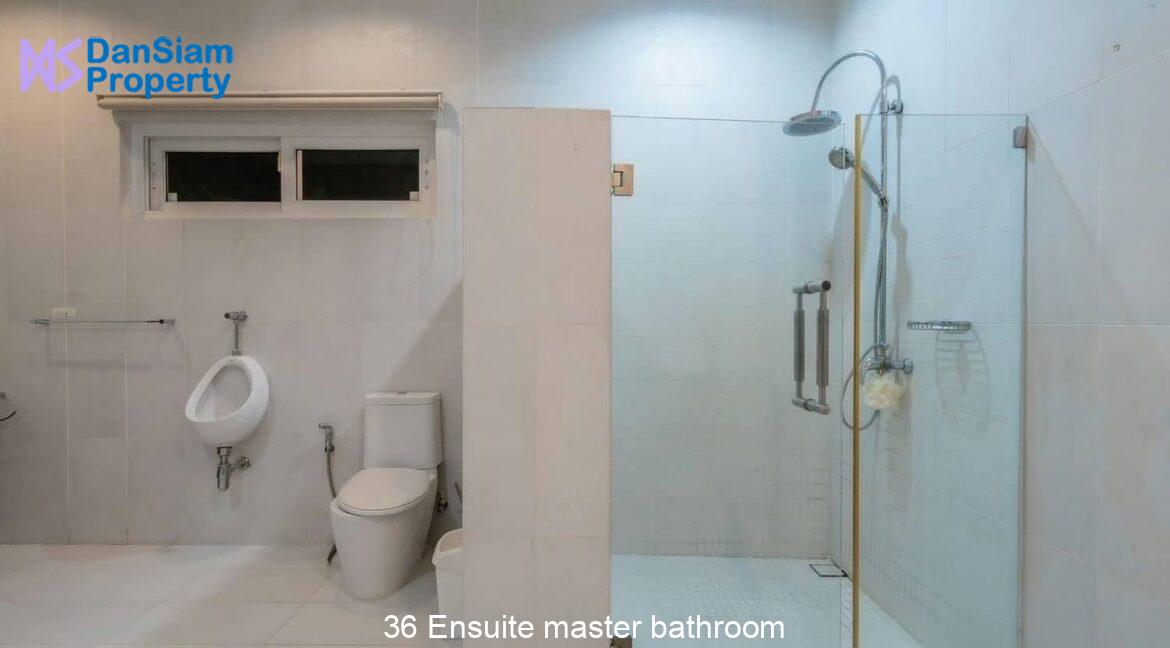 36 Ensuite master bathroom